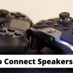 How To Connect Speakers To PS4