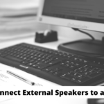 How to Connect External Speakers to a Computer