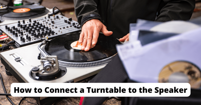 How to Connect a Turntable to the Speaker